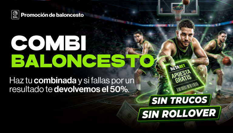 Combina en baloncesto y en caso de perder por un resultado, te devolvemos el 50%