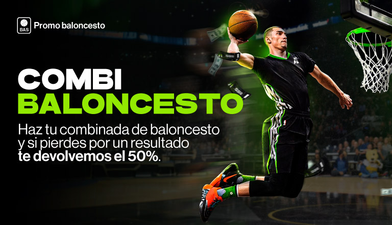 Combina en baloncesto y en caso de perder por un resultado, te devolvemos el 50%