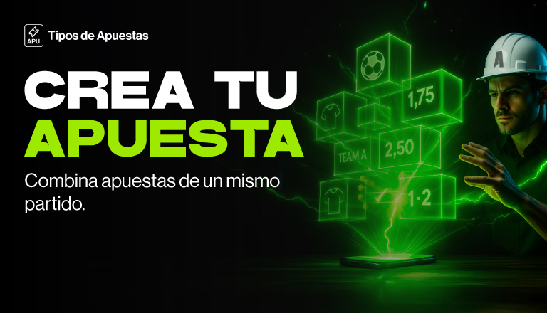¡AHORA COMBINA APUESTAS DE UN MISMO EVENTO!